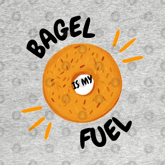 Bagel is my Fuel by EMMONOVI